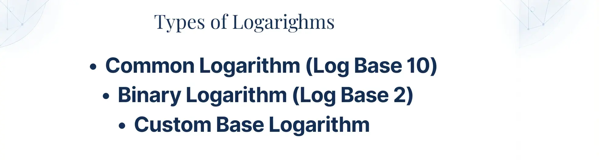 Types of Logarithms