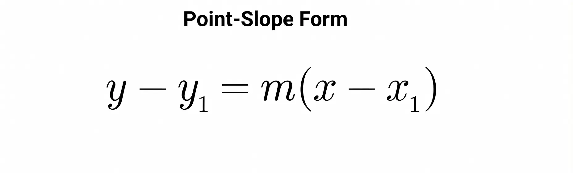 Point Slope Formula Explained
